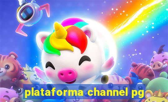 plataforma channel pg